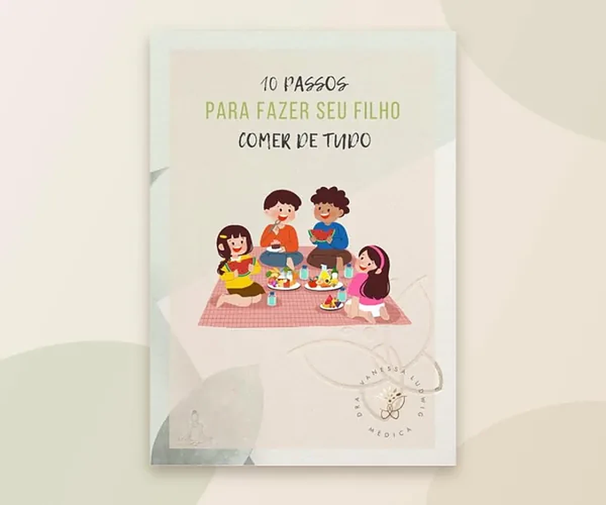 Capa do e-book 10 Passos para Fazer Seu Filho Comer de Tudo